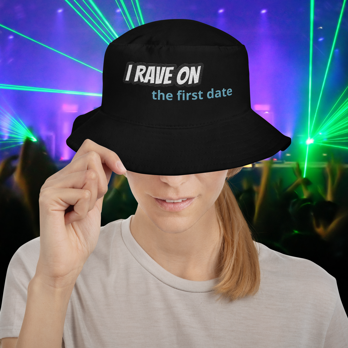 I RAVE ON the first date Rave Bucket Hat